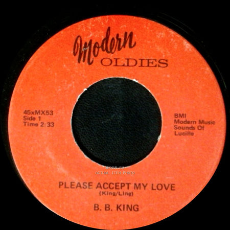 B. B. King - Please Accept My Love / That Evil Child side A