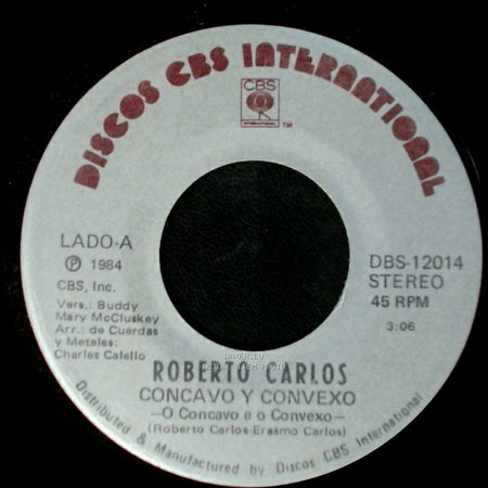 Roberto Carlos - Concavo Y Convexo / Estoy Aqui side A
