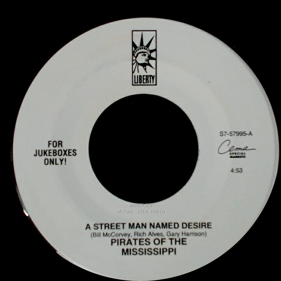 Pirates Of The Mississippi - A Street Man Named Desire / Mystery Ship side A