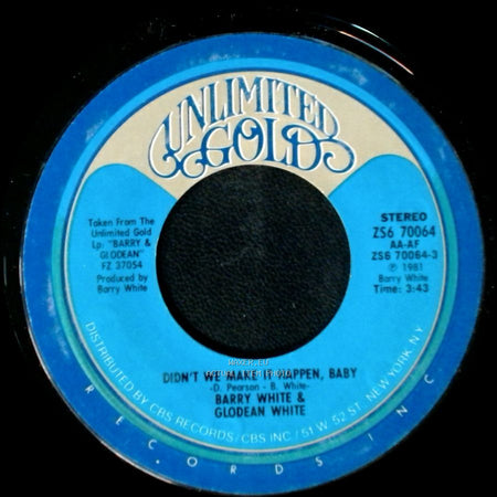 Barry White & Glodean White - Didn't We Make It Happen, Baby / Our Theme - Part Ii side A