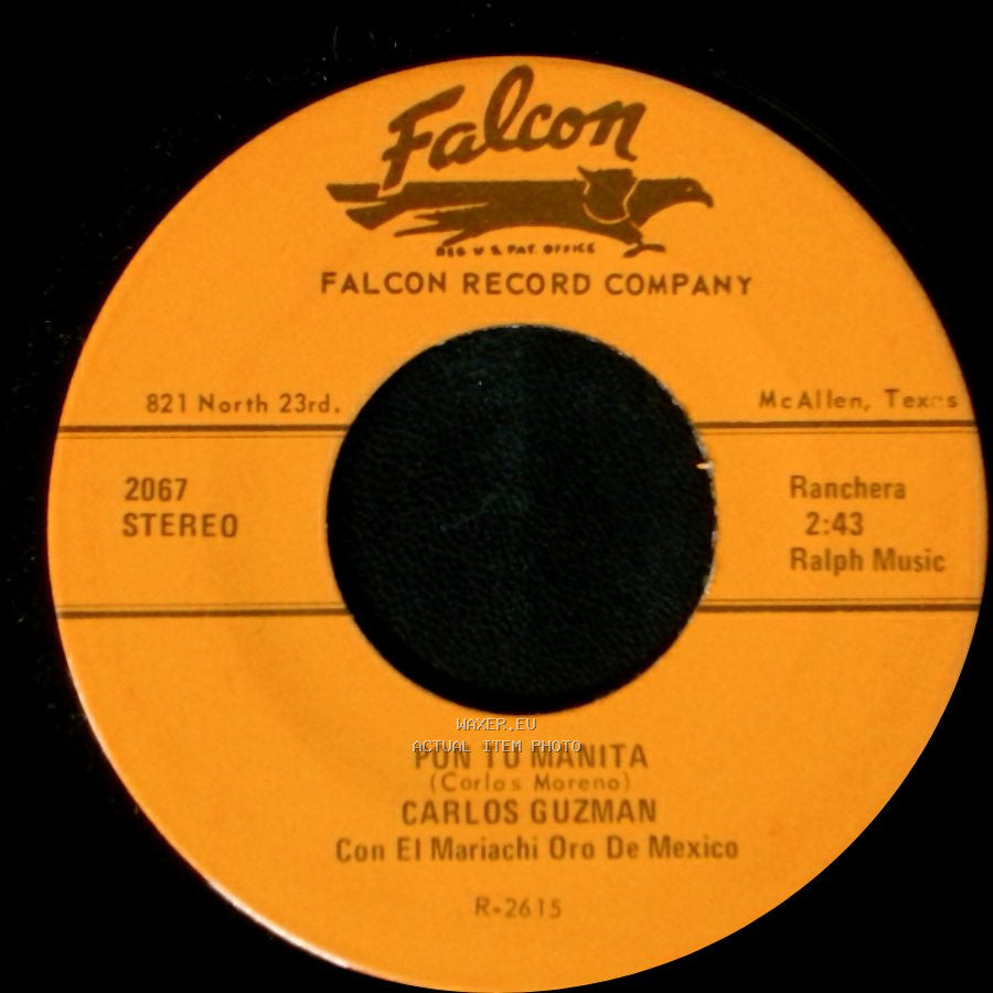Carlos Guzman / Carlos Guzman Con El Mariachi Oro De Mexico - Pon Tu Manita / La Costumbre side A