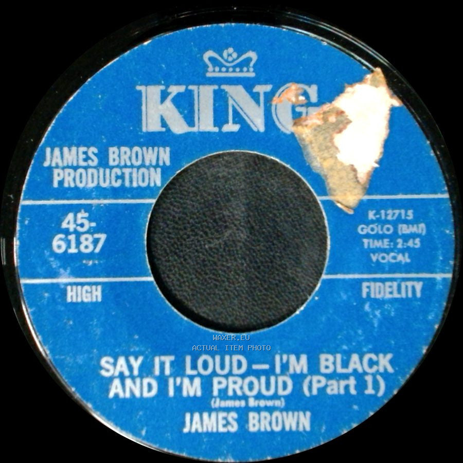 James Brown - Say It Loud - I'm Black And I'm Proud (Part 1) / Say It Loud - I'm Black And I'm Proud (Part 2) side A