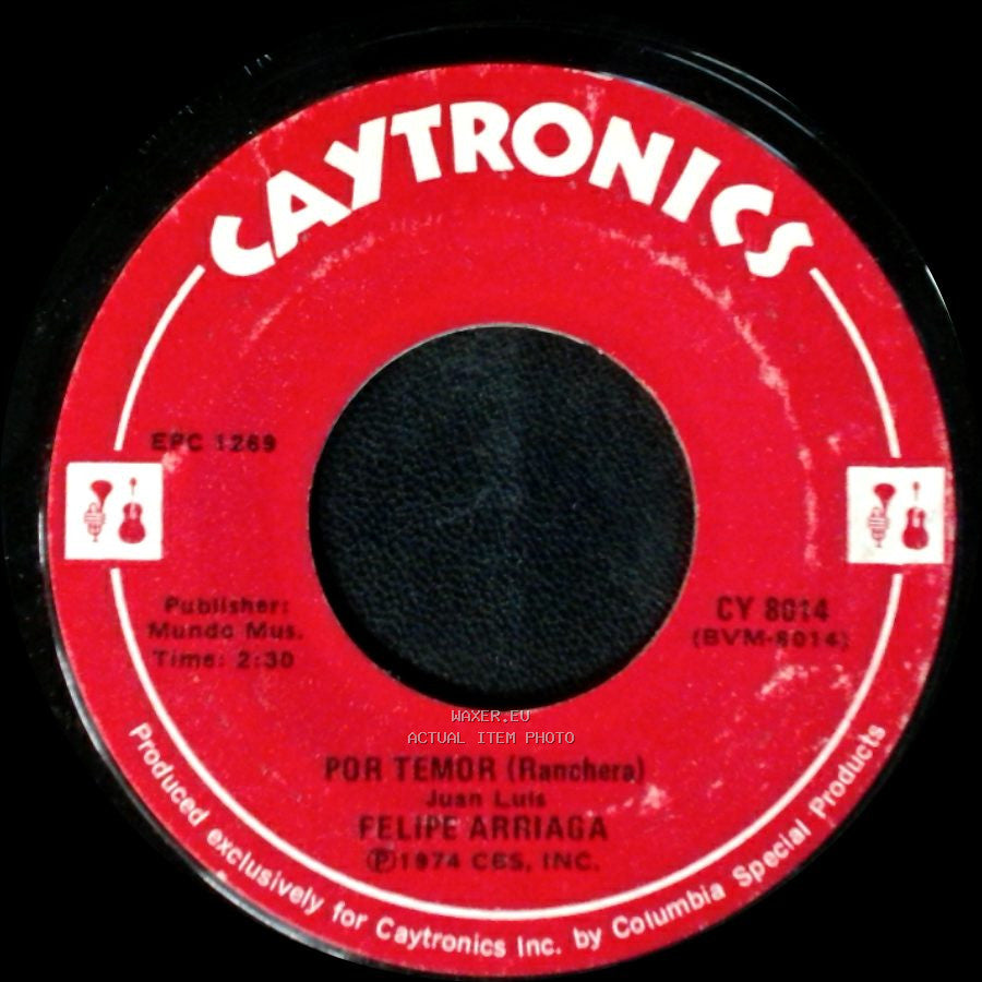 Felipe Arriaga - Amor Traicionero (Ranchera) / Por Temor (Ranchera) side B