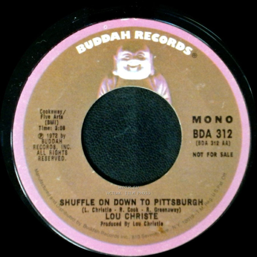 Lou Christe - Shuffle On Down To Pittsburgh / Shuffle On Down To Pittsburgh side B
