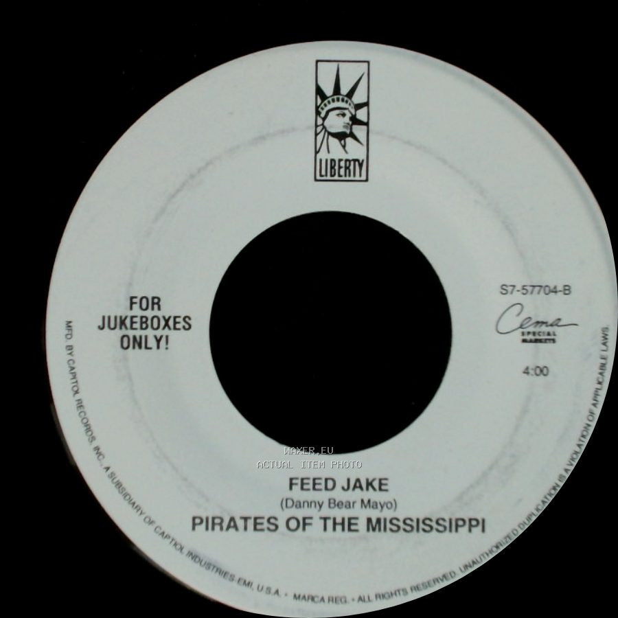 Pirates Of The Mississippi - Til I'm Holding You Again / Feed Jake side B
