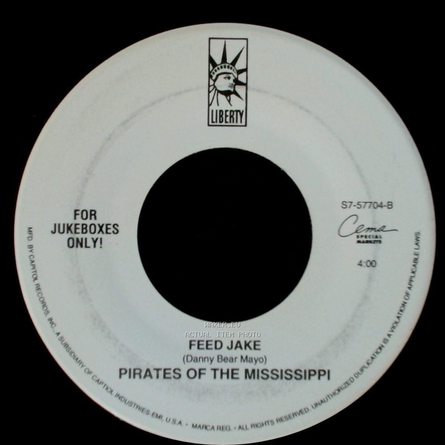 Pirates Of The Mississippi - Til I'm Holding You Again / Feed Jake side B
