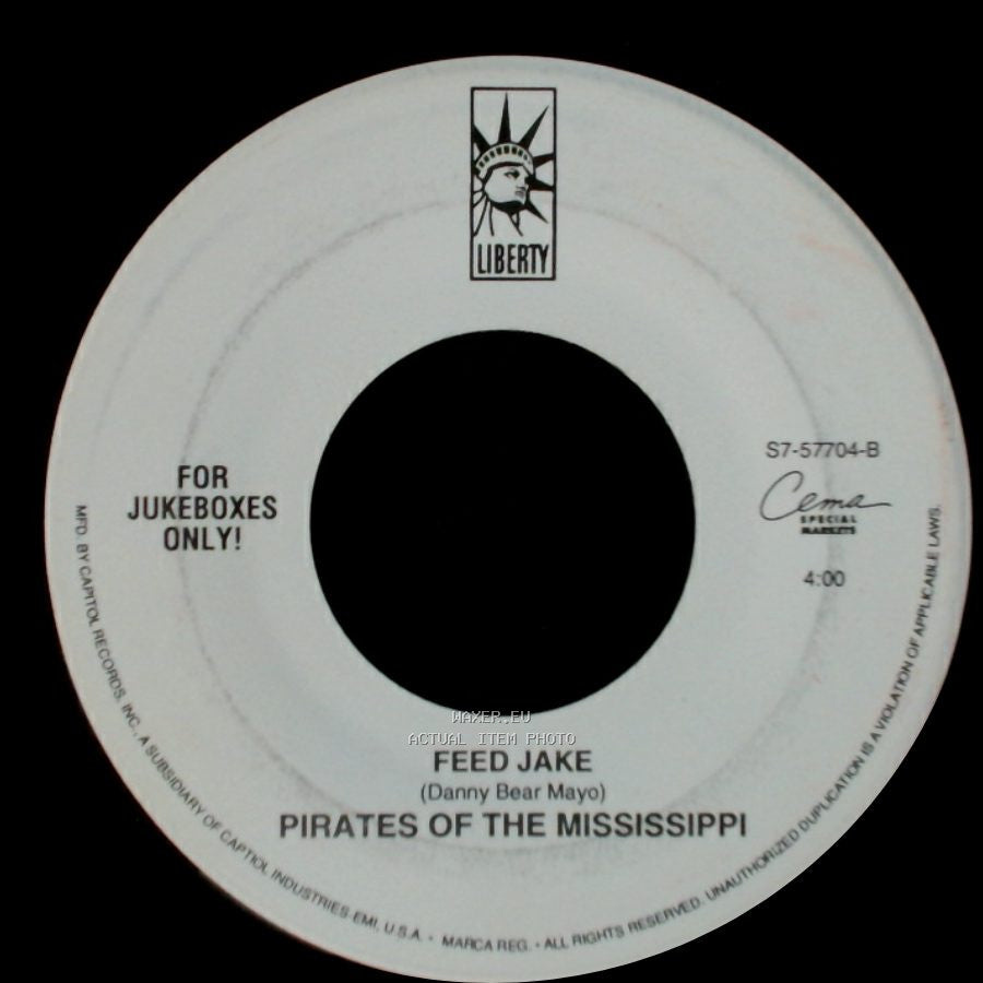 Pirates Of The Mississippi - Til I'm Holding You Again / Feed Jake side B