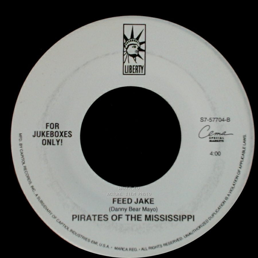 Pirates Of The Mississippi - Til I'm Holding You Again / Feed Jake side B