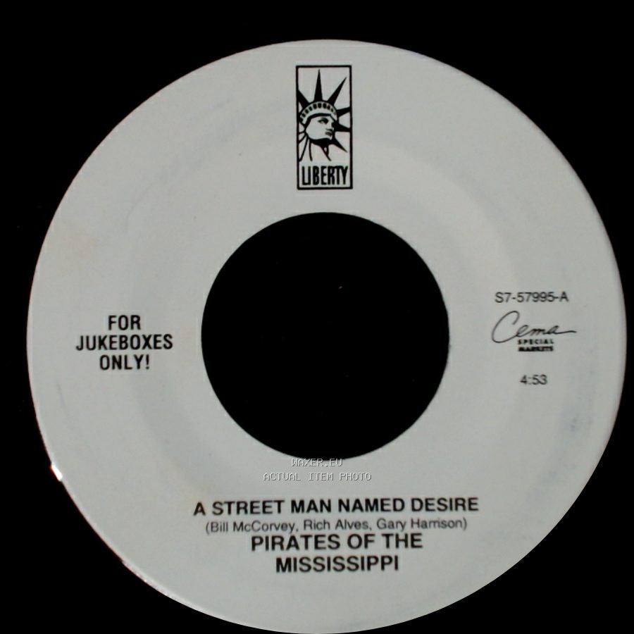 Pirates Of The Mississippi - A Street Man Named Desire / Mystery Ship side A