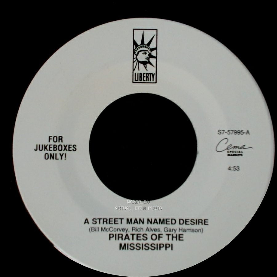 Pirates Of The Mississippi - A Street Man Named Desire / Mystery Ship side A
