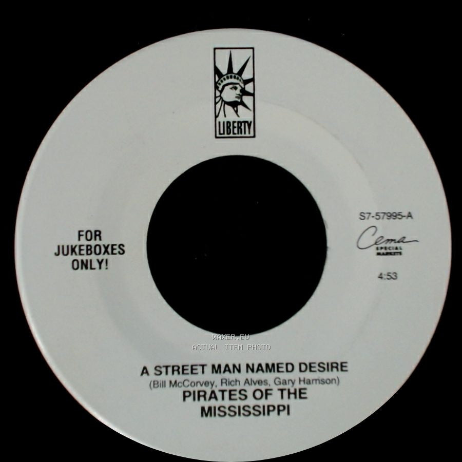 Pirates Of The Mississippi - A Street Man Named Desire / Mystery Ship side A