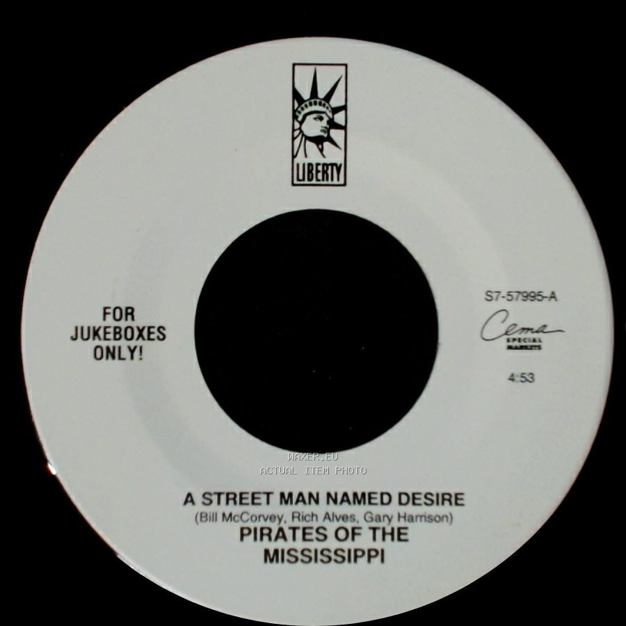 Pirates Of The Mississippi - A Street Man Named Desire / Mystery Ship side A