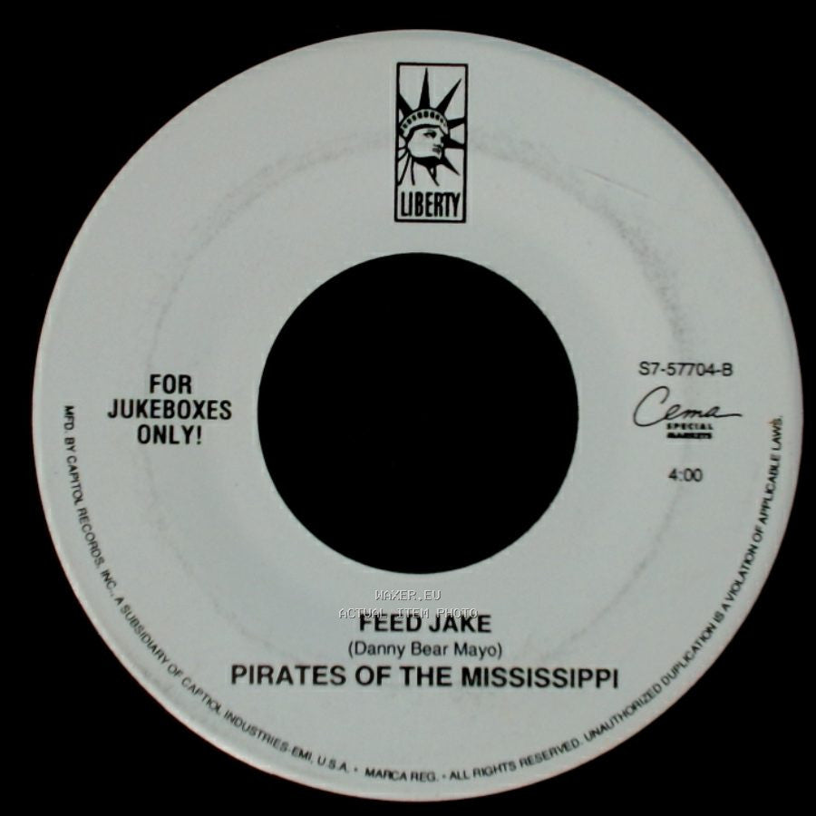 Pirates Of The Mississippi - Til I'm Holding You Again / Feed Jake side B