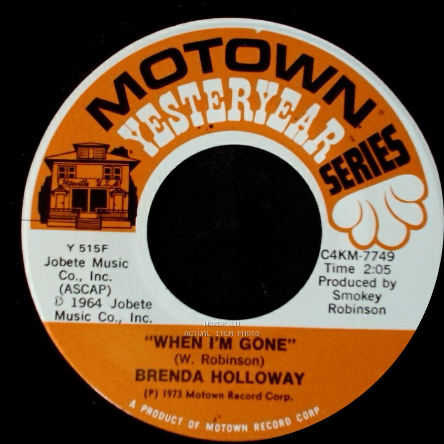 Brenda Holloway - You've Made Me So Very Happy / When I'm Gone side B