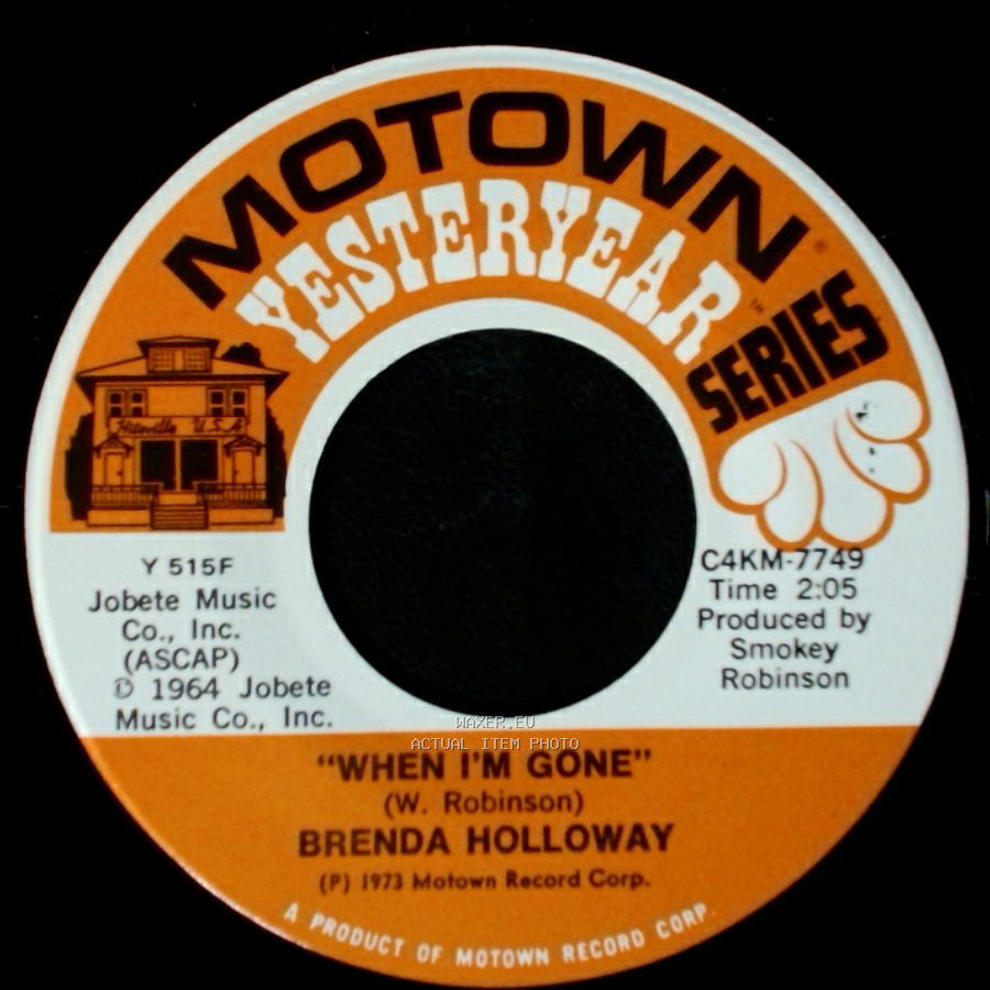 Brenda Holloway - You've Made Me So Very Happy / When I'm Gone side B