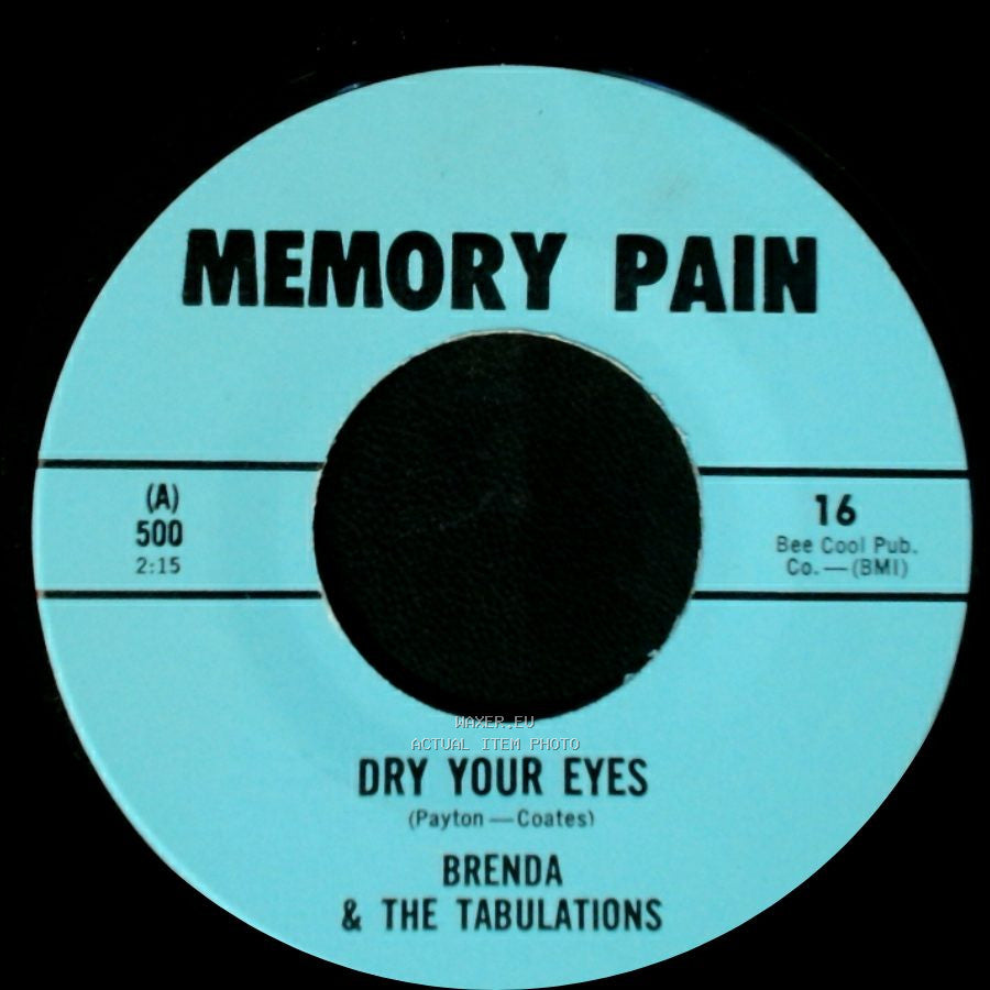 Brenda & The Tabulations - Dry Your Eyes / When You're Gone side A