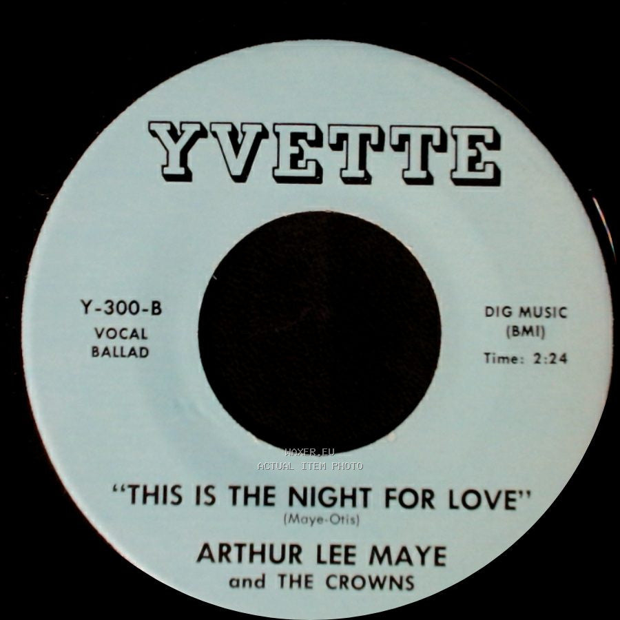 Arthur Lee Maye And The Crowns - "Gloria" / This Is The Night For Love side B
