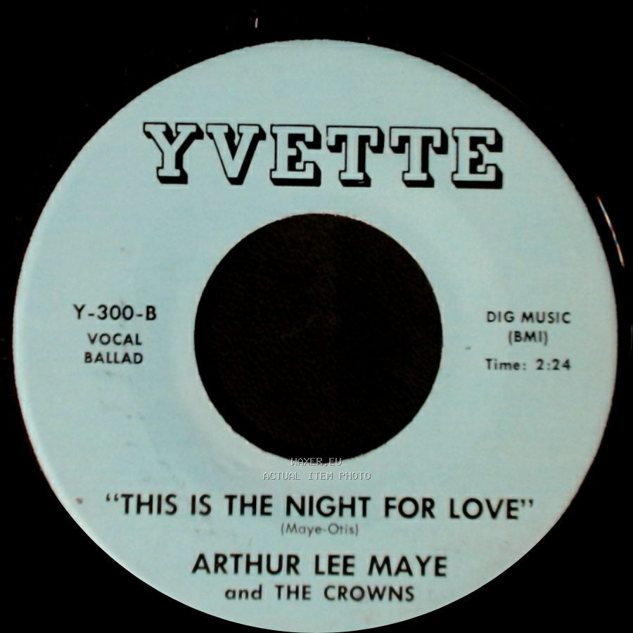 Arthur Lee Maye And The Crowns - "Gloria" / This Is The Night For Love side B