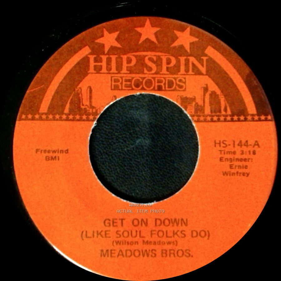 Meadows Bros. - Get On Down (Like Soul Folks Do) / I Wanna Do It side A