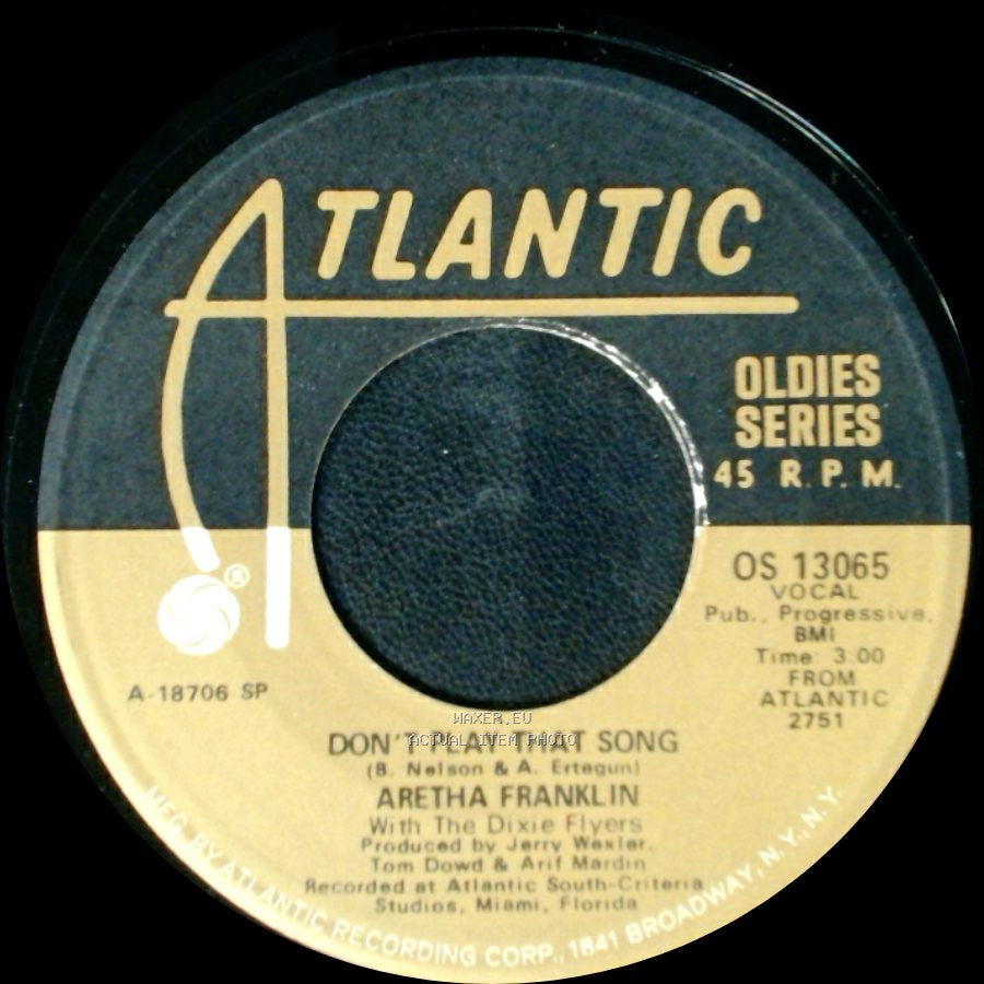 Aretha Franklin - Rock Steady / Don't Play That Song side B
