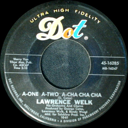Lawrence Welk - You Gave Me Wings / A-One A-Two A-Cha Cha Cha side B