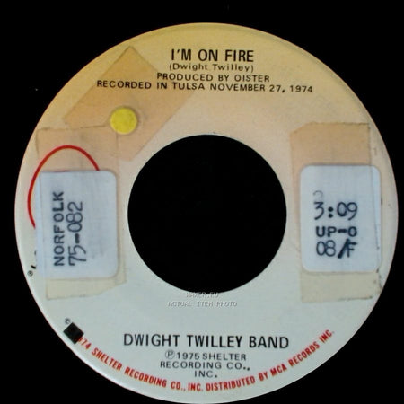 Dwight Twilley Band - I'm On Fire / Did You See What Happened? side A