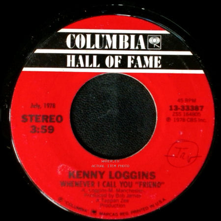 Kenny Loggins - Whenever I Call You "Friend" / Easy Driver side A