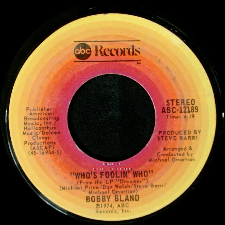 Bobby Bland - Who's Foolin' Who / It Ain't The Real Thing side A