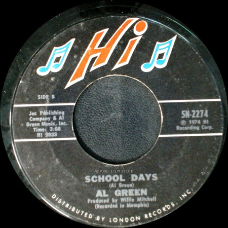 Al Green - Sha-La-La (Make Me Happy) / School Days side B