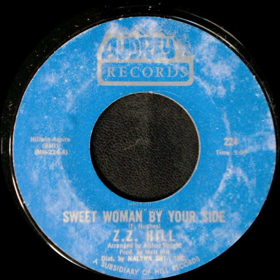 Z.Z. Hill - Sweet Woman By Your Side / Ain't Too Proud To Beg side A
