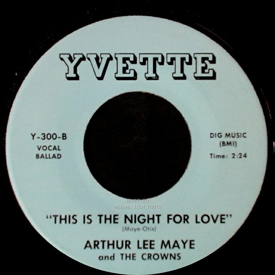 Arthur Lee Maye And The Crowns - "Gloria" / This Is The Night For Love side B