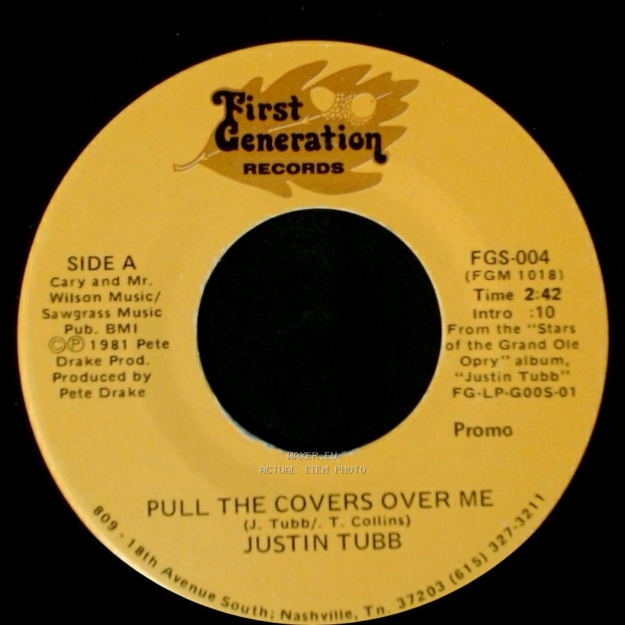 Justin Tubb - Pull The Covers Over Me / Take A Letter Miss Gray side A