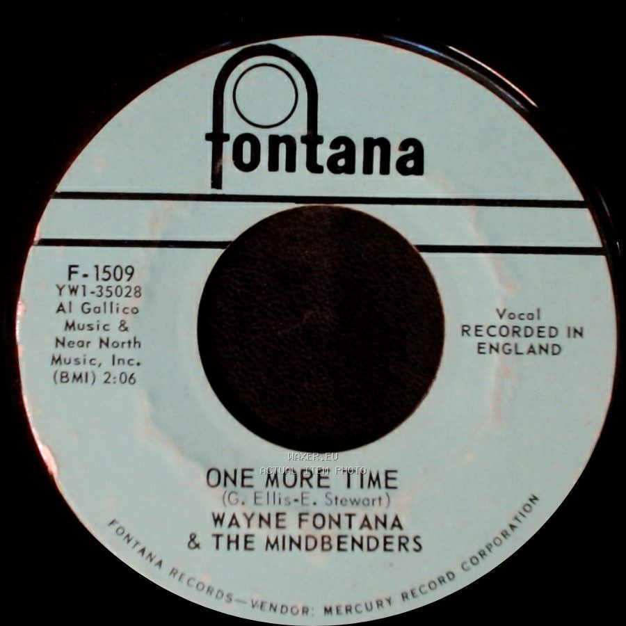 Wayne Fontana & The Mindbenders - One More Time / Game Of Love side A