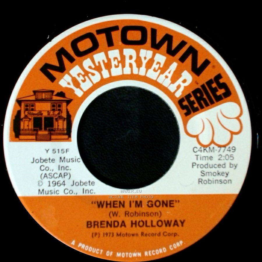 Brenda Holloway - You've Made Me So Very Happy / When I'm Gone side B