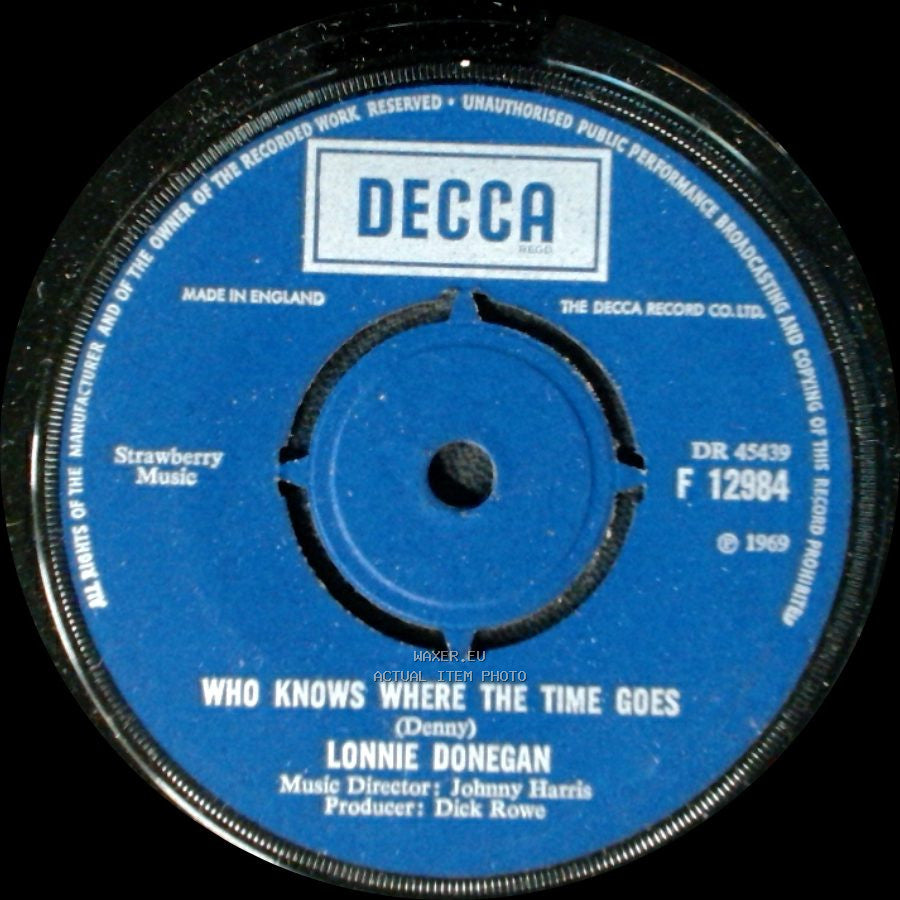 Lonnie Donegan - Who Knows Where The Time Goes / My Lovely Juanita side A