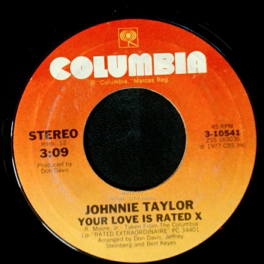 Johnnie Taylor - Your Love Is Rated X / Here I Go (Through These Changes Again) side A