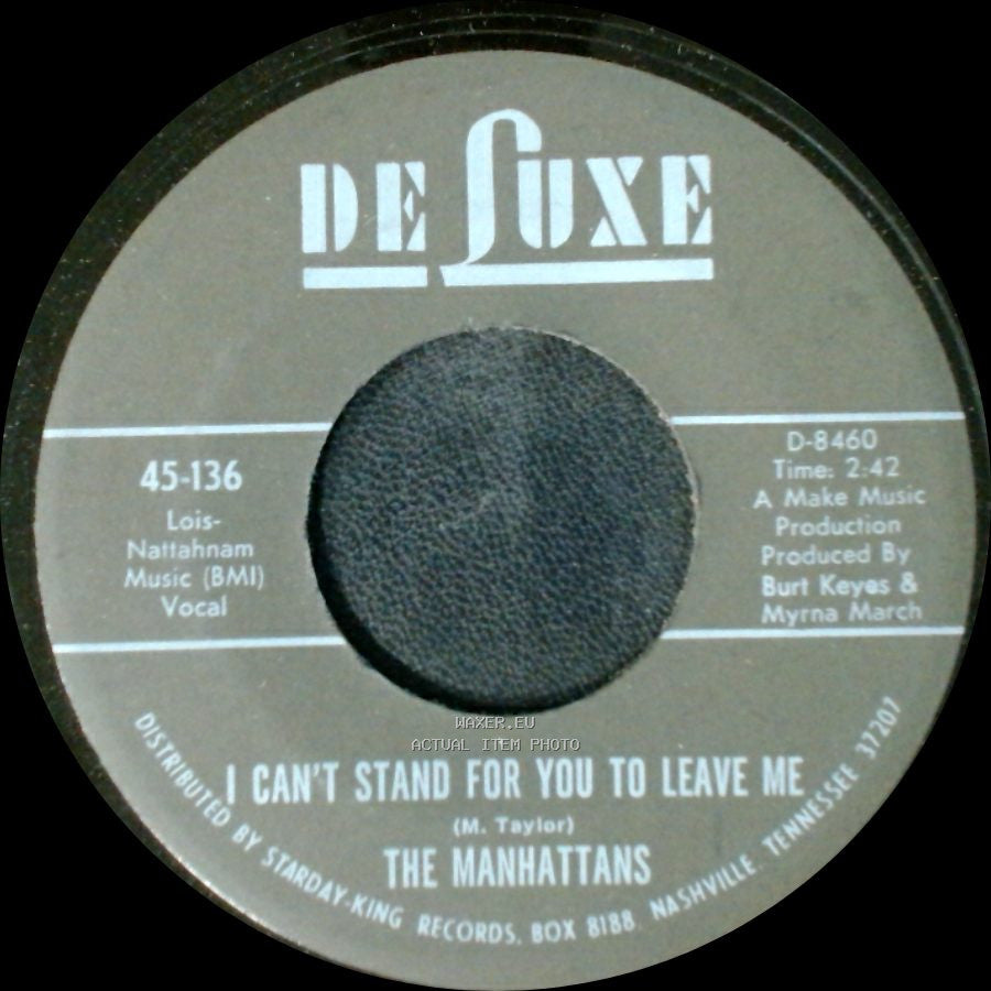 The Manhattans - I Can't Stand For You To Leave Me / Do You Ever side A