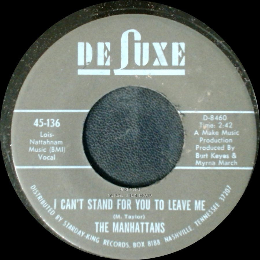The Manhattans - I Can't Stand For You To Leave Me / Do You Ever side B