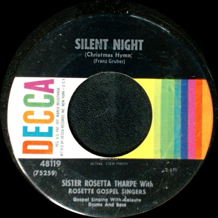 Sister Rosetta Tharpe With Rosette Gospel Singers - White Christmas / Silent Night (Christmas Hymn) (Franz Gruber) side B
