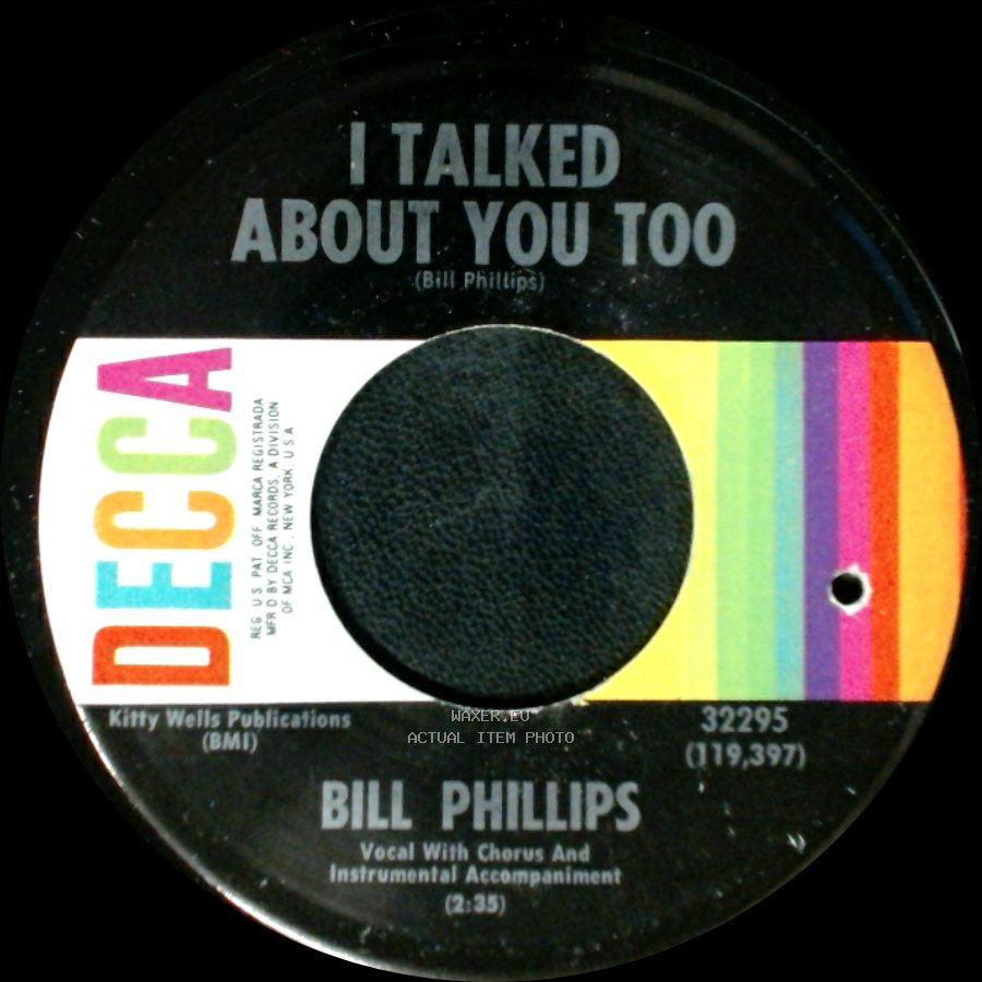 Bill Phillips - I Talked About You Too / Everything Turns Out For The Best side B