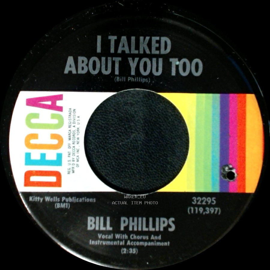 Bill Phillips - I Talked About You Too / Everything Turns Out For The Best side B