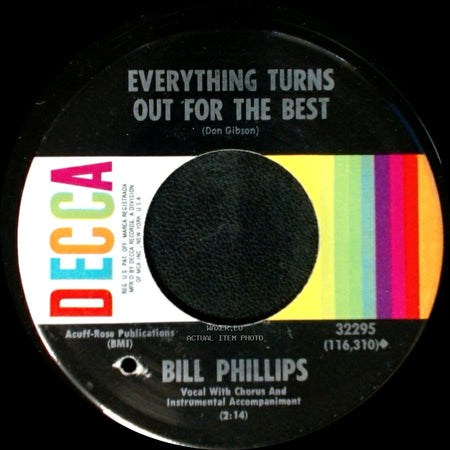 Bill Phillips - I Talked About You Too / Everything Turns Out For The Best side A