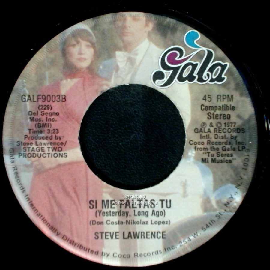 Steve Lawrence - Si Me Faltas Tu (Yesterday, Long Ago) / Adios Mi Vida (Farewell) side A