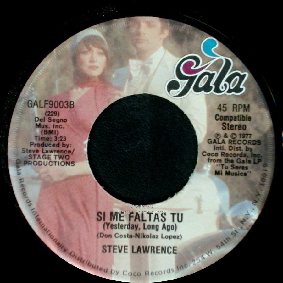 Steve Lawrence - Si Me Faltas Tu (Yesterday, Long Ago) / Adios Mi Vida (Farewell) side A