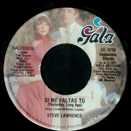 Steve Lawrence - Si Me Faltas Tu (Yesterday, Long Ago) / Adios Mi Vida (Farewell) side A