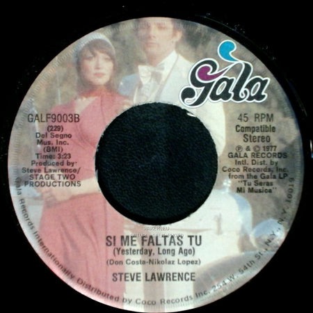 Steve Lawrence - Si Me Faltas Tu (Yesterday, Long Ago) / Adios Mi Vida (Farewell) side B