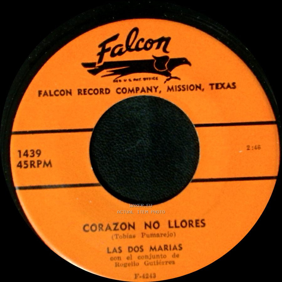Las Dos Marias Con El Conjunto De Rogelio Gutierrez - Corazon No Llores / Se Va A Acabar side A