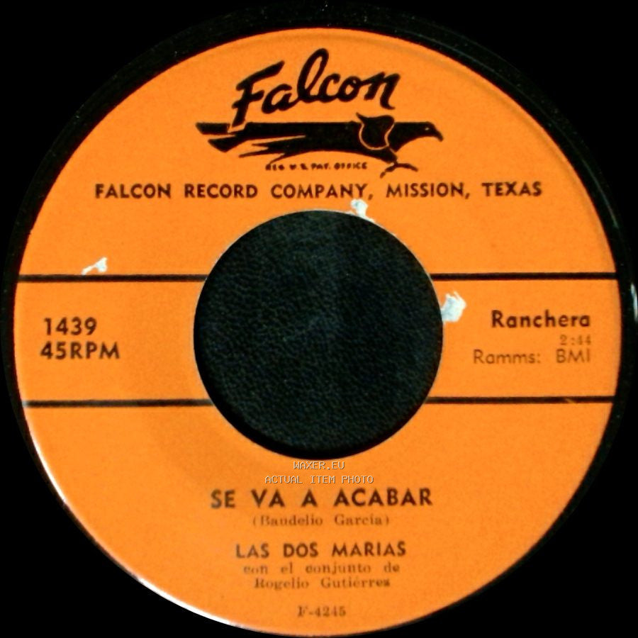 Las Dos Marias Con El Conjunto De Rogelio Gutierrez - Corazon No Llores / Se Va A Acabar side B