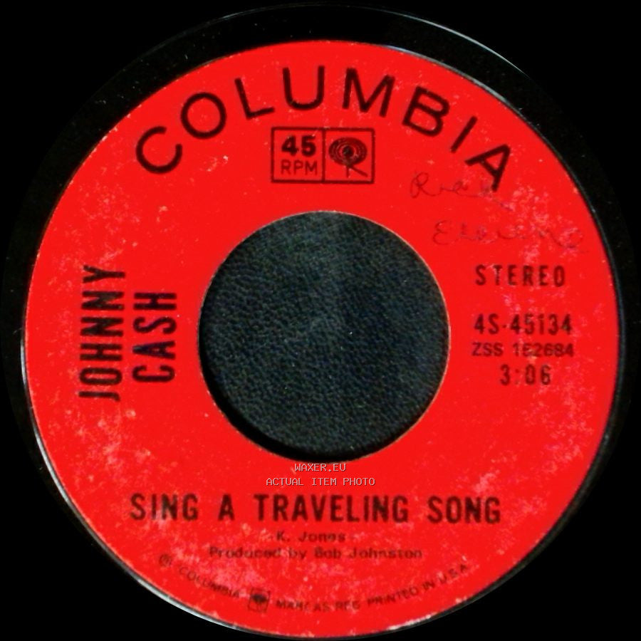 Johnny Cash - What Is Truth / Sing A Traveling Song side B