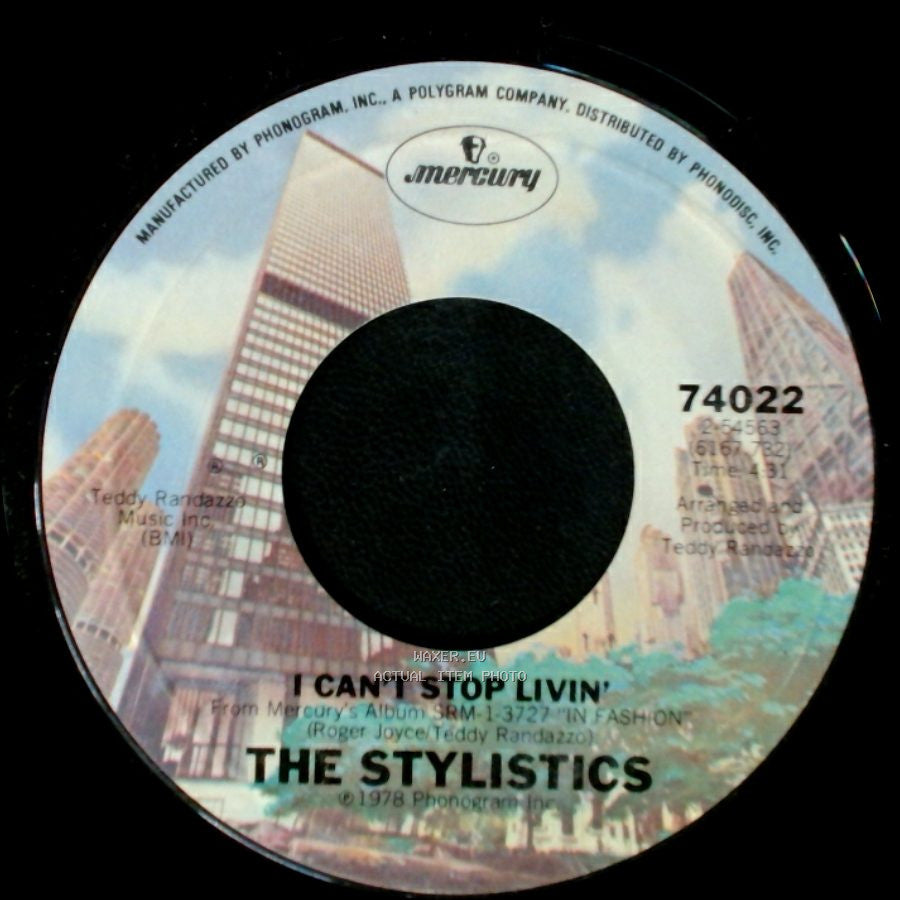 The Stylistics - You're The Best Thing In My Life / I Can't Stop Livin' side B